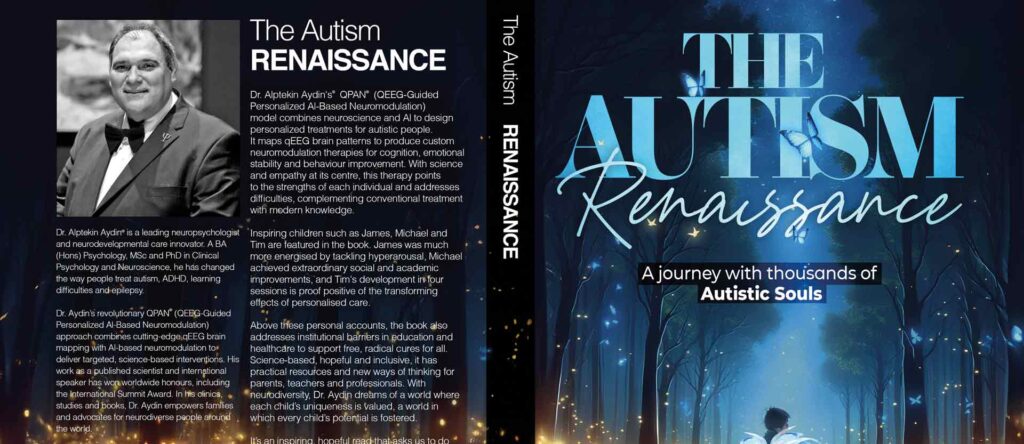 The Autism Renaissance A Journey with thousands of Autistic Souls by Dr. Alptekin Aydin